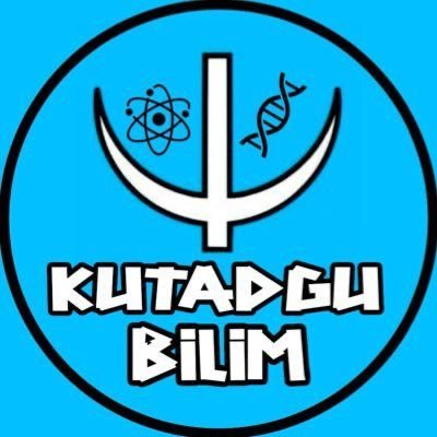 KutadguBilim's profile picture. “Mutluluk Veren” Bilim, Teknoloji, Doğa ve Daha Fazlası…
