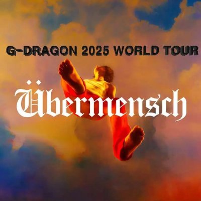 G-DRAGON ジヨンÜbermensch 2025 ワールドツアー 日本特典 東京公演】G-DRAGON 2025 WORLD TOUR [Übermensch] IN JAPAN