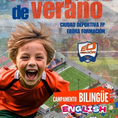 Campus de verano para niñ@s 👱🏼♂️👱🏻♀️🧑🏻🦱👧🧒🏻 de todas las edades en la Ciudad Deportiva Ébora Formación