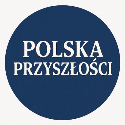 PrzyszloscPOL's profile picture. #Nawrocki2025