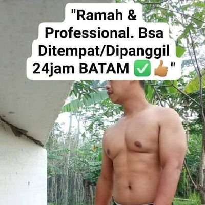 Mas Abdull-Dari Semarang. Special Pijat, Urut & Refleksi Tradisional. Ramah & Professional. Khusus Panggilan BATAM 24jam. Fast Respon via Wa: 081275584747