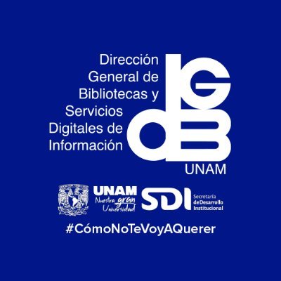 Somos la Dir. Gral. de #Bibliotecas y Serv. Digitales de #Información, y tenemos la encomienda de coordinar el Sist. #Bibliotecario y de Información de la #UNAM