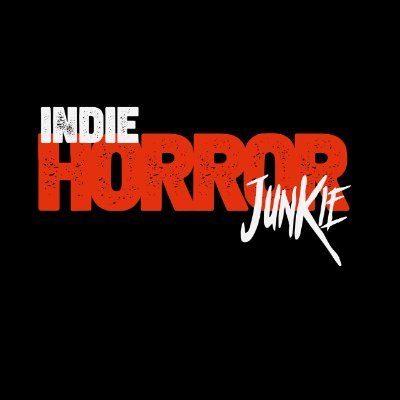 IndieHorrorJunkie Profile