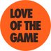 LoveoftheGame (@love__ofthegame) Twitter profile photo LoveoftheGame (@love__ofthegame) Twitter profile photo