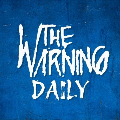 The Warning Daily Profile