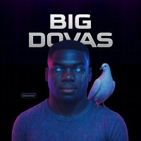 Big Dovas (@dovas4real) 's Twitter Profile