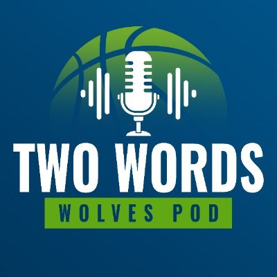 TwoWordsPod's profile picture. Hosts @REichten & @Y0Leo give their 2 words on everything Timberwolves, bringing their perspectives as both fan & credentialed media members in fun segments!