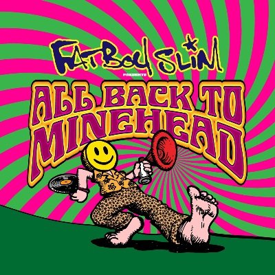 @FatboySlim presents #AllBackToMinehead 7-10 Nov 2025