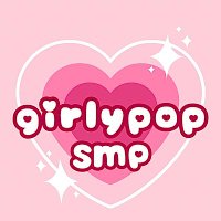 Girlypop SMP (@girlypopsmp) 's Twitter Profile
