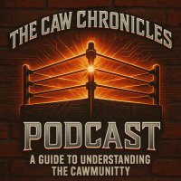 The CAW Chronicles Podcast (@cawchronpodcast) 's Twitter Profile