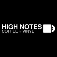 High Notes Coffee + Vinyl (@highnotesca) 's Twitter Profile