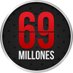 69 millones (@69millones) Twitter profile photo 69 millones (@69millones) Twitter profile photo