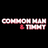 Common Man & Timmy