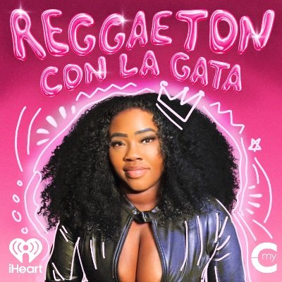 ReggaetonXGata's profile picture. 1st Femme Reggaeton Platform✨
Listen on @iheartradio app 🎧  or w.e you listen to pods 
Historian in Chief @unagatasata 👑 #perreo101tour 
NO DMs💘