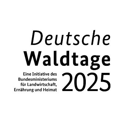 Deutsche Waldtage 2025 vom 19. – 21.09.2025. Eine Initiative des Bundesministeriums für Ernährung, Landwirtschaft und Heimat. https://t.co/pJe34Ou5hh
