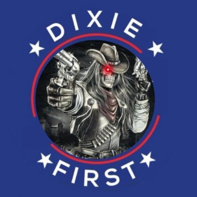 Dixie First
Secessionist
Southern Nationalist
Unreconstructed