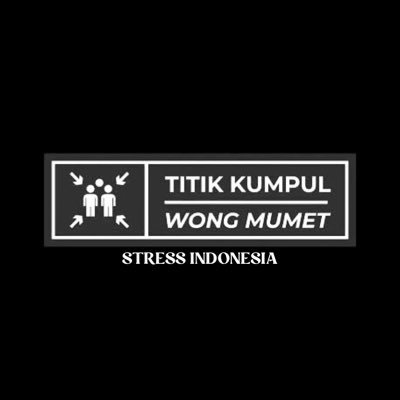 STRES BEBAS!! tetep BIJAK tetep MARAH2, RANDOM & BACOT dulu |•| #JanganBunuhDiri! |•| 💌