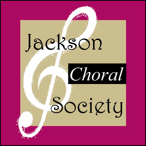 The Jackson Choral Society is a 50+ voice, non-auditioned ensemble of singers from Jackson and surrounding communities, who share a love of choral music.