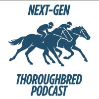 Next-Gen Thoroughbred Podcast (@nextgentbred) 's Twitter Profile