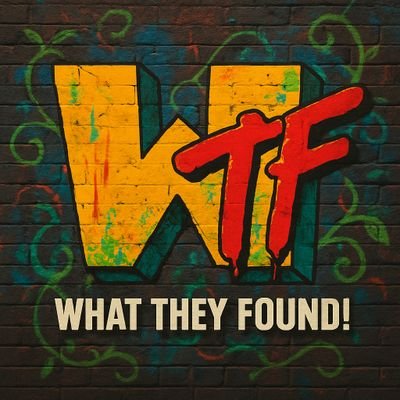 WhatTheyF's profile picture. True Crime podcast, find us on Youtube and remember.....dont be a Derek!