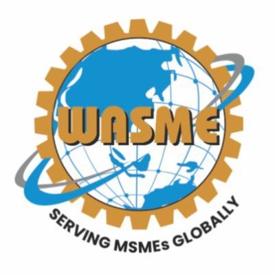 World Association for Small and Medium Enterprises (WASME) a global non-profit organization, headquartered at Noida, India.
