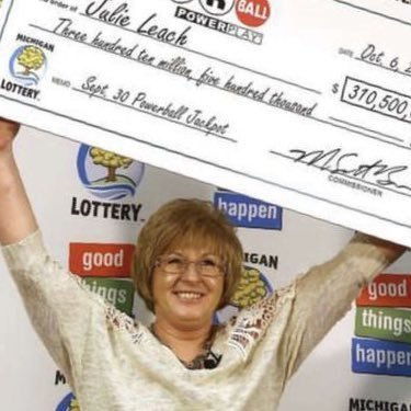 I'm Julie Leach the Michigan Powerball winner of $310,000.5 million, be among the lucky selected winners to be given $25,000.