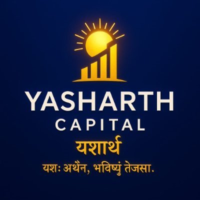 Yasharth Capital

“यशः अर्थेन, भविष्यं तेजसा।”

“Success through wealth, future through brilliance.”