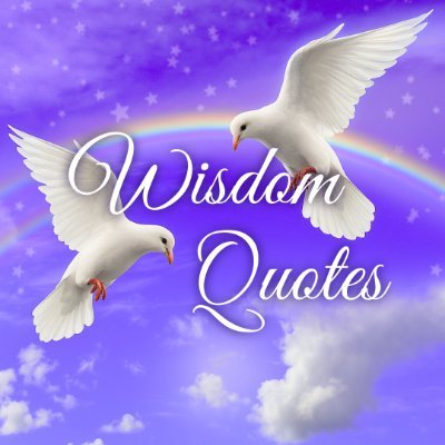 Wisdom Quotes offers quotes to motivate & encourage you while coping with life problems, pursuing your dreams and guiding you to be happy & live in peace.