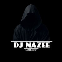 DJ NAZEE (Ghost) (@djnazee_) 's Twitter Profile