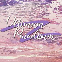 𝐔𝐥𝐭𝐢𝐦𝐮𝐦 𝐏𝐚𝐫𝐚𝐝𝐢𝐬𝐮𝐦 (@ultim_tl) 's Twitter Profile