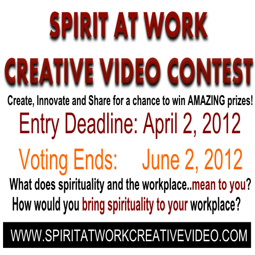 Create a powerful video about spirituality & work, that will engage viewers around the world! Contest is now closed, please view the entries on our website!