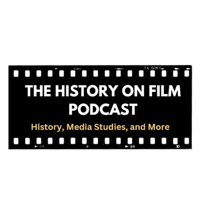 HistonFilmPod's profile picture. The History on Film Podcast is an award-winning series that looks at the intersections of history, film and media studies. New episodes every Monday!