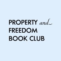 Property and Freedom Book Club (@the_pfbc) 's Twitter Profile