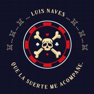LuisNaves7's profile picture. Que la suerte me acompañe..