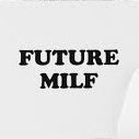 FUTURE MILF🤍