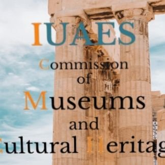 IUAES: Commission of Museum and Cultural Heritage Profile
