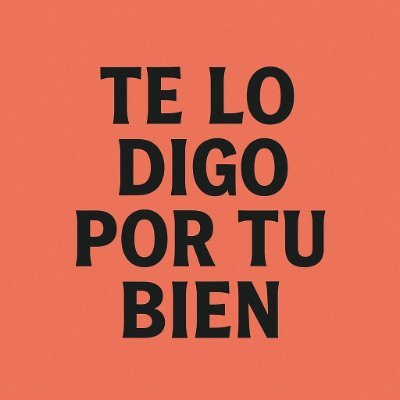Opinamos, analizamos, diagnosticamos... todo con amor. Si decimos algo, es porque te queremos ver mejorar (desde lejos). A veces damos consejos, damos señales.