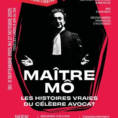 Les incroyables histoires vraies d’un avocat qui plaidait le jour et écrivait la nuit. 📍 Au Théâtre Le Funambule tous les lundis à partir de Septembre 2025