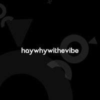 haywhywithevibe (@haywhywithevibe) 's Twitter Profile