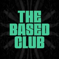 The Based Club (@thebasedclub) 's Twitter Profile