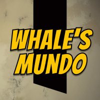 Whale’s Mundo (@whalesmundo) 's Twitter Profile