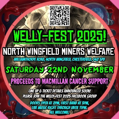 Welly-Fest 2025 is coming to North Wingfield!
North Wingfield Miners Welfare.
Saturday 22nd November from 2pm.
Proceeds to Macmillan, all welcome!