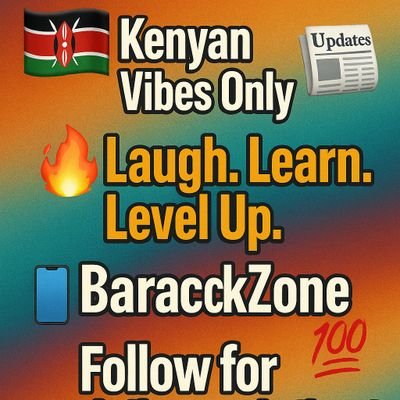 😂 Memes | 💪 Motivation | 🗞️ Updates
🇰🇪 Kenyan Vibes Only | 📲 Daily Drops
🔥 Laugh. Learn. Level Up. → #BarackZone 💯
👉 Follow for daily good vibes