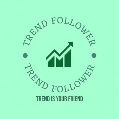 Always Follow a Trend. Because TREND is your FRIEND 📉 📈