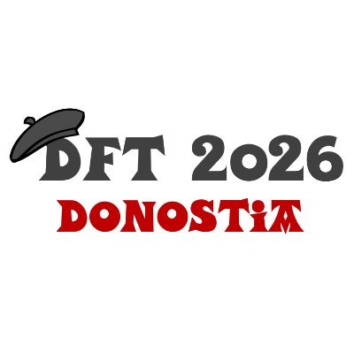 The 21st International Conference on Density Functional Theory and its Applications • @DonostiaChemDev, Donostia/San Sebastián, SPAIN • August 23-27 2026