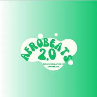AFROBEATS 2.0 (@afrobeats2_0) 's Twitter Profile
