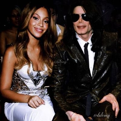 Michael Joseph Jackson | Beyoncé Giselle Knowles