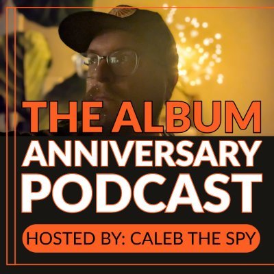 Caleb The Spy and the Album Anniversary Podcast Profile