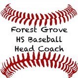 Forest Grove HS Baseball Head Coach (@fghsbaseball_hc) 's Twitter Profile
