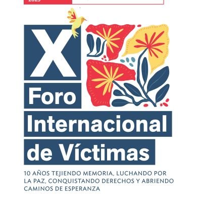 Aportes desde el exilio y la migración colombiana para la reparación integral, el retorno digno 🕊
IX Foro Internacional, 26 al 28 de julio de 2024, Quito.